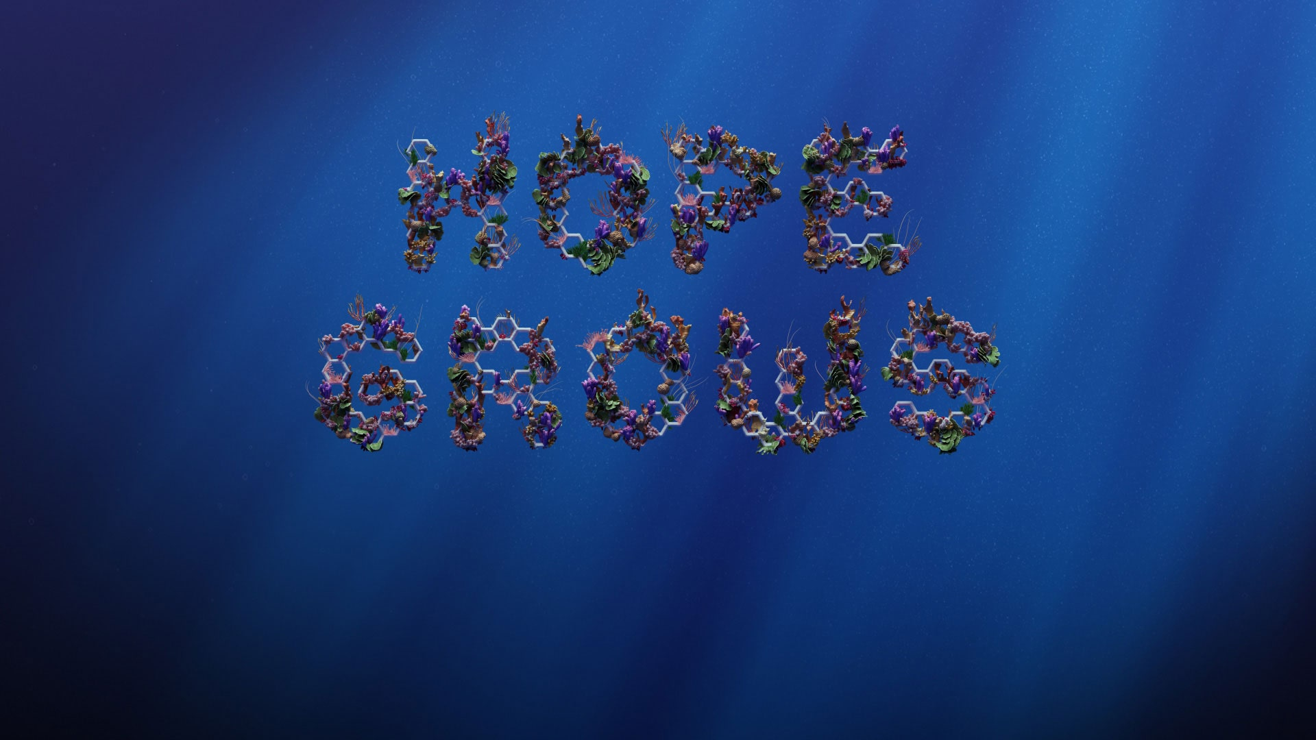 coral reef letters spelling the words hope grows